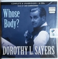 Whose Body? written by Dorothy L Sayers performed by Ian Carmichael on CD (Unabridged)